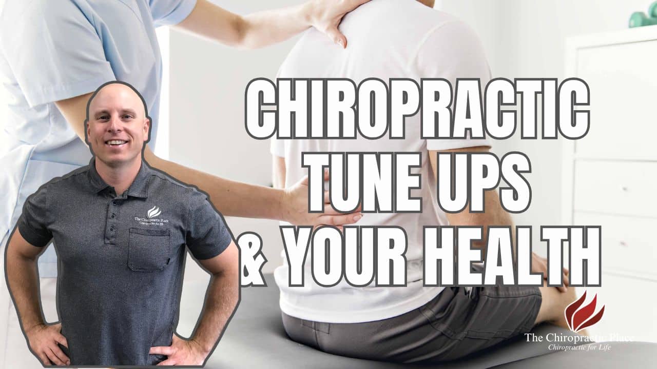The Importance of Regular Chiropractic Tune-Ups for Health
