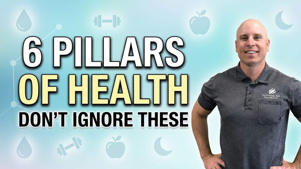 The 6 Pillars of Health You Can’t Ignore
