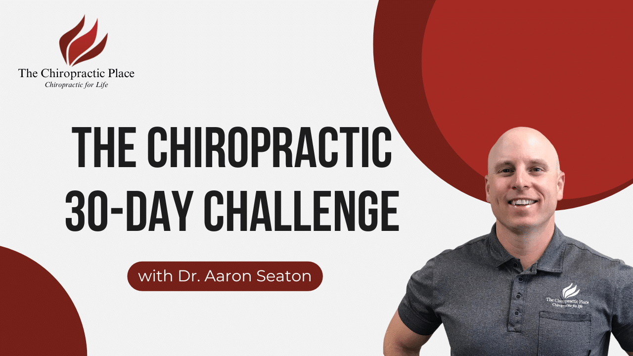 The Chiropractic 30-Day Challenge