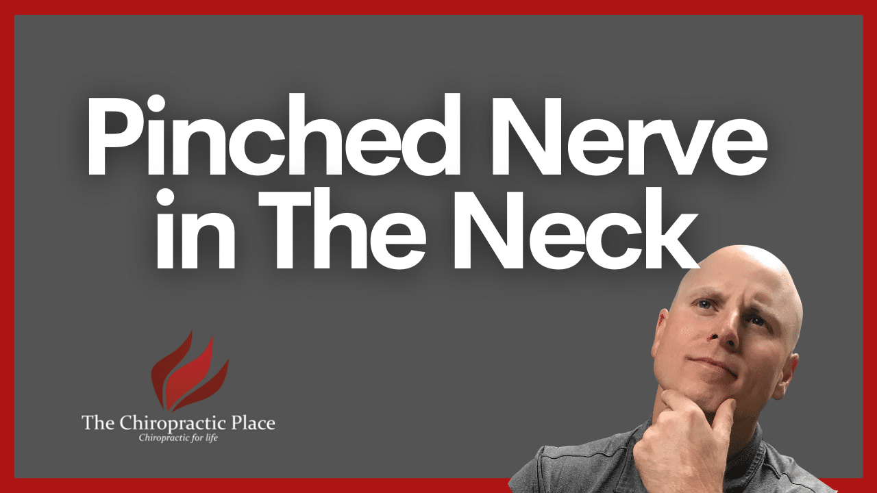 Pinched Nerve in The Neck - The Chiropractic Place